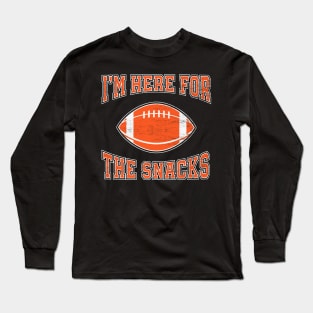 I'm Here For The Snacks: Funny American Football Long Sleeve T-Shirt